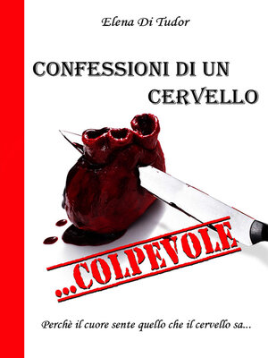 cover image of Confessioni di un cervello... colpevole